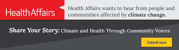 health-affairs-climate-change-community-voices-submit-2025_newsletter-banner