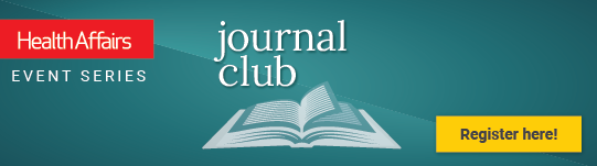 health-affairs-event-journal-club-generic-2023_eNewsletter
