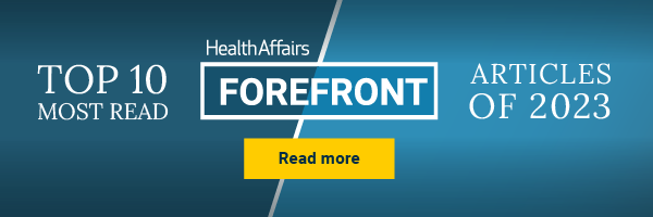 health-affairs-forefront-top-10-2023_eNewsletter-banner
