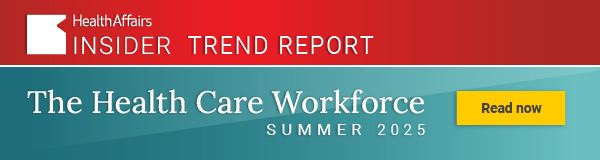 health-affairs-insider-trend-report-summer-2025_trendreport-newsletter (1)