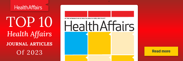 health-affairs-journal-top-10-2023_eNewsletter-banner (1)