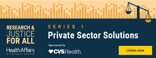 health-affairs-podcast-justice-for-all-series-1_enewsletter-1
