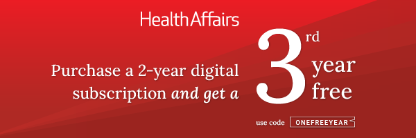 health-affairs-subscribe-3rd-year-free-2026_enewsletter (1)